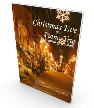 Christmas Eve, sheet music for piano trio, score and parts in PDF. Salon Music by Augusta Gottschalk.